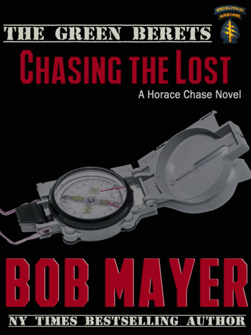 Title details for Chasing the Lost by Bob Mayer - Available